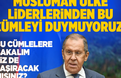 Allah Allah bu kadar da olmaz dedirten açıklama! Müslüman ülke liderlerinden bu cümleyi duymuyoruz